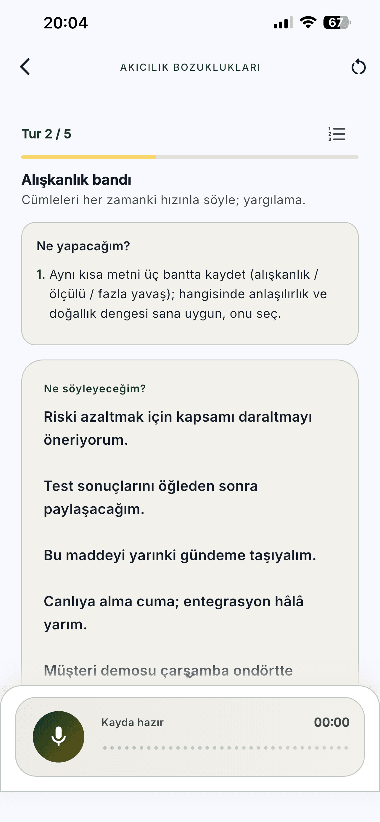 Akıcılık ekranı: Alışkanlık bandı · Tur 2 / 5